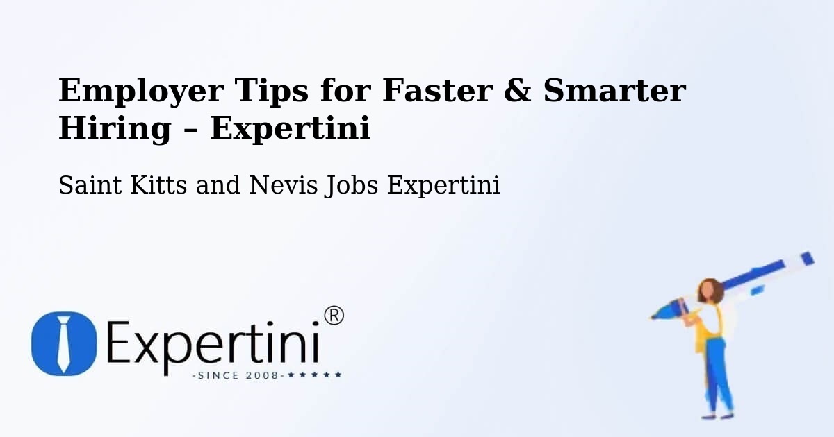 Employer Tips for Hiring & Recruitment – Trinity - Trinity, Saint Kitts and Nevis Jobs Expertini