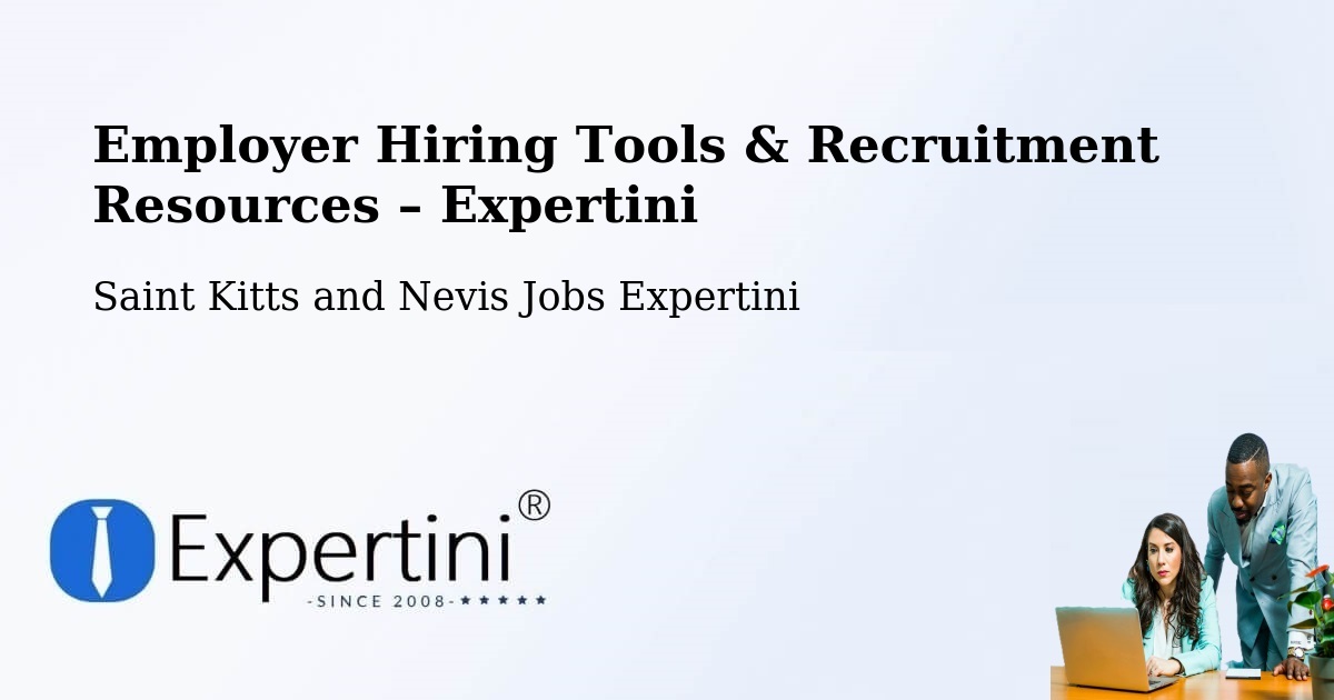 Employer Hiring Tools & Recruitment Resources – Trinity - Trinity, Saint Kitts and Nevis Jobs Expertini
