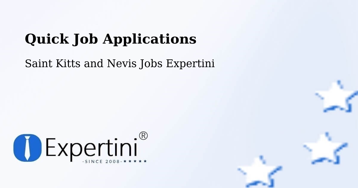 Quick Apply Feature – Trinity - Saint Kitts and Nevis Jobs Expertini